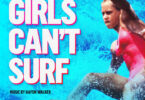 Girls Can’t Surf (2022)