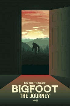 On the Trail of Bigfoot: The Journey (2021)