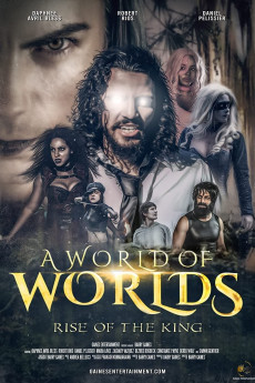 A World of Worlds: Rise of the King (2021)