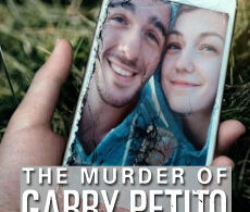 The Murder of Gabby Petito: Truth, Lies and Social Media