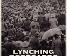 Lynching Postcards: ‘Token of A Great Day’ (2021)
