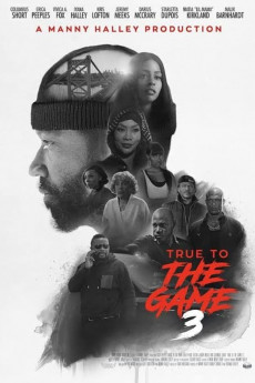 True to the Game 3 (2021)