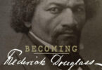 Becoming Frederick Douglass (2022)