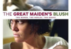 The Great Maiden’s Blush (2016)