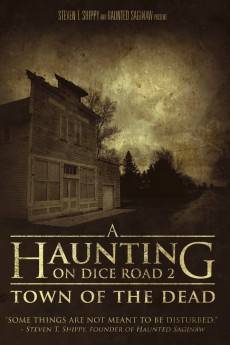 A Haunting on Dice Road 2: Town of the Dead (2017)