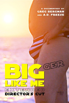 Bigger Like Me (Extended Director’s Cut) (2022)