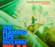 The Flaming Lips Space Bubble Film (2022)