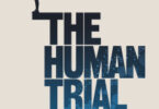 The Human Trial (2022)