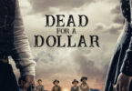 Dead for a Dollar (2022)