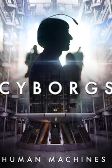 Cyborgs: Human Machines (2017)